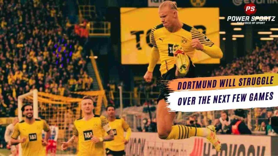 Dortmund will struggle