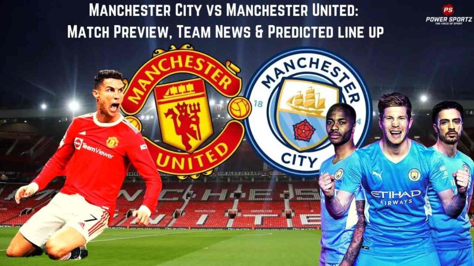 Manchester City vs Manchester United Preview